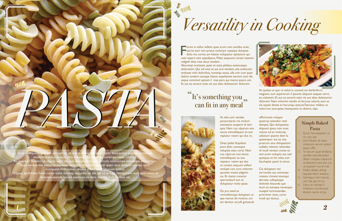 A two page magazine spread about pasta. On the right page, a large image stands out with a title in fron of it, along with some copy below it. The left page, there is body copy, a pull qoute, and other images of pasta.